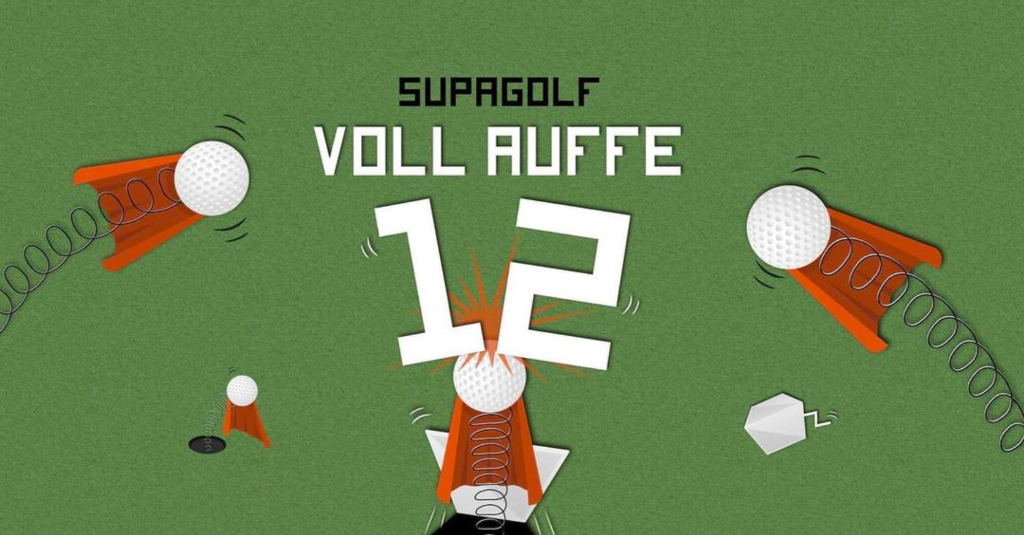 Supagolf – Voll auffe 12