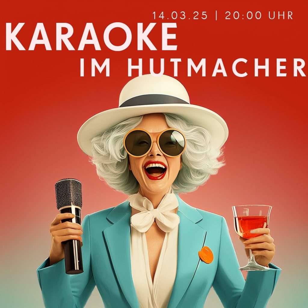 14.03. | FRÜHLINGS-KARAOKE IM HUTMACHER – Utopiastadt 14.03. | FRÜHLINGS-KARAOKE IM HUTMACHER – Utopiastadt